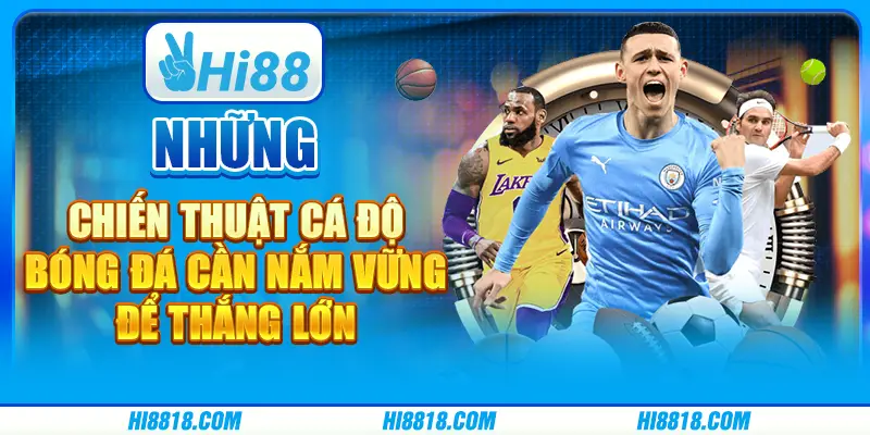 thủ thuật cá độ bóng đá