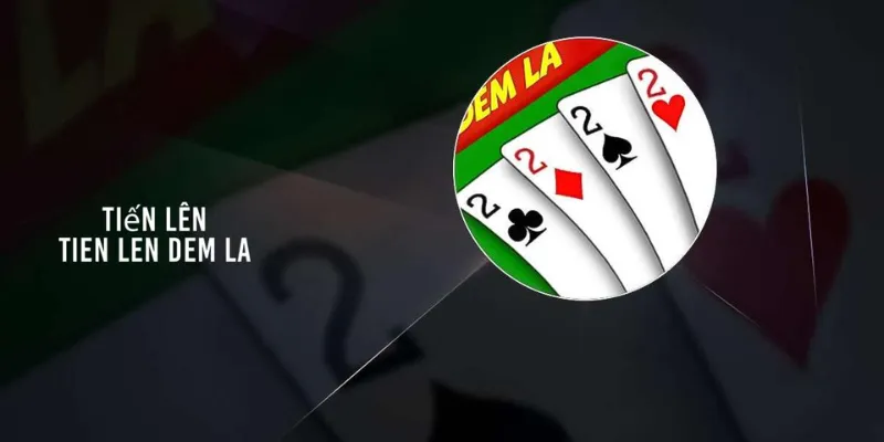 Hướng dẫn chơi Tiến lên đếm lá